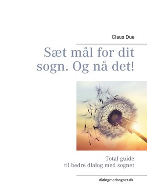 cover image of Sæt mål for dit sogn. Og nå det!